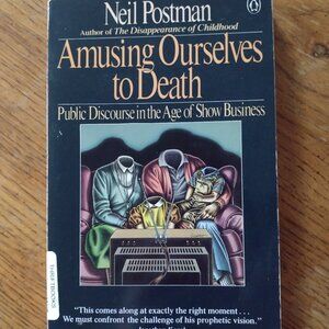 Book: Amusing Ourselves to Death (paperback)